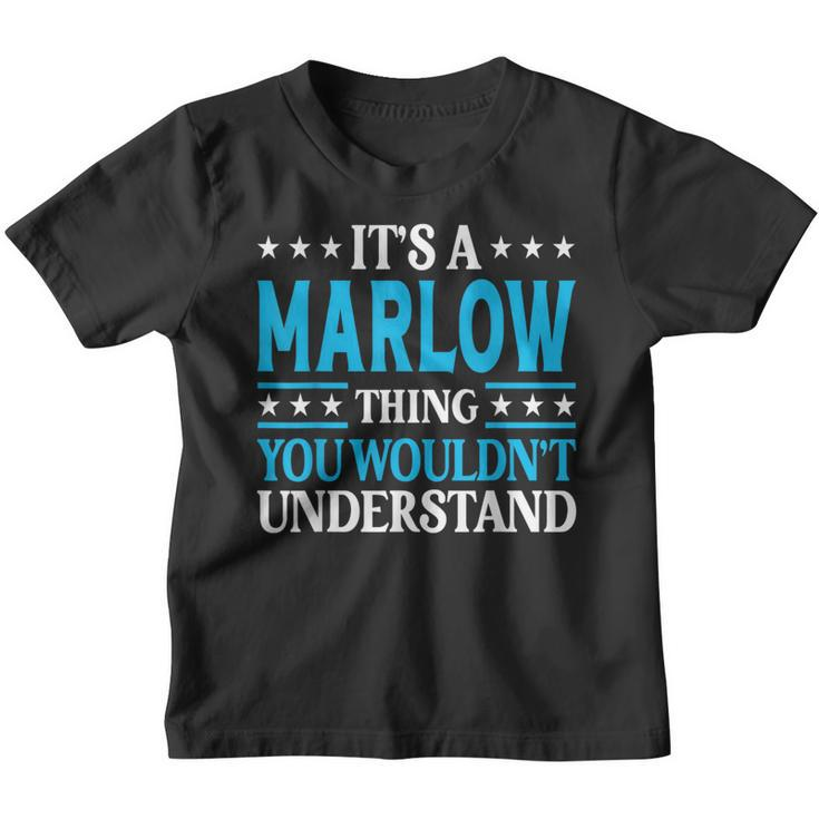 It's A Marlow Thing Surname Family Last Name Marlow Youth T-shirt