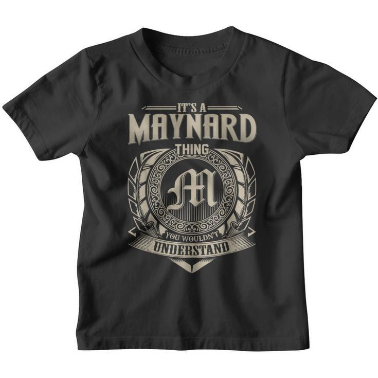 It's A Maynard Thing You Wouldn't Understand Name Vintage Youth T-shirt