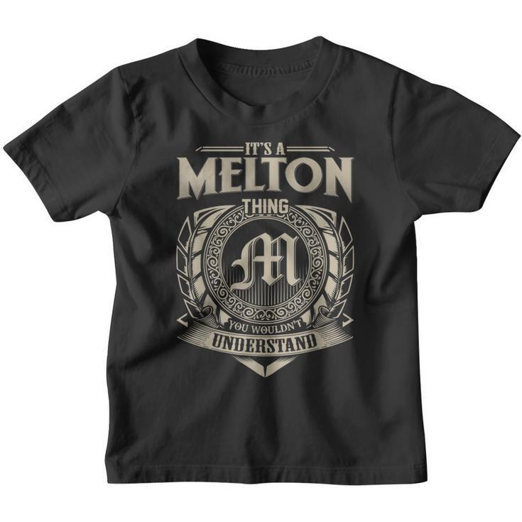 It's A Melton Thing You Wouldn't Understand Name Vintage Youth T-shirt