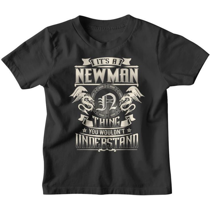It's A Newman Thing You Wouldn't Understand Family Name Youth T-shirt