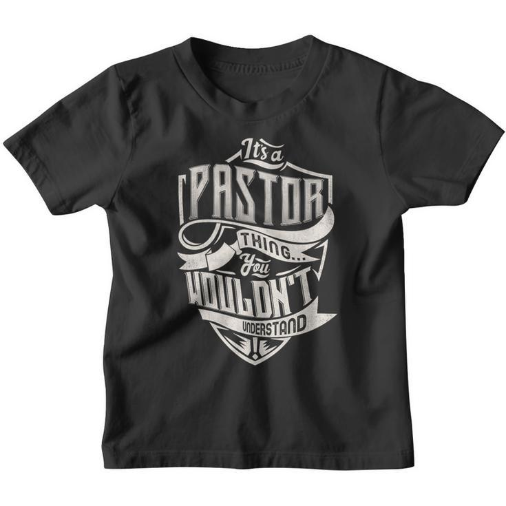 It's A Pastor Thing You Wouldn't Understand Family Name Youth T-shirt