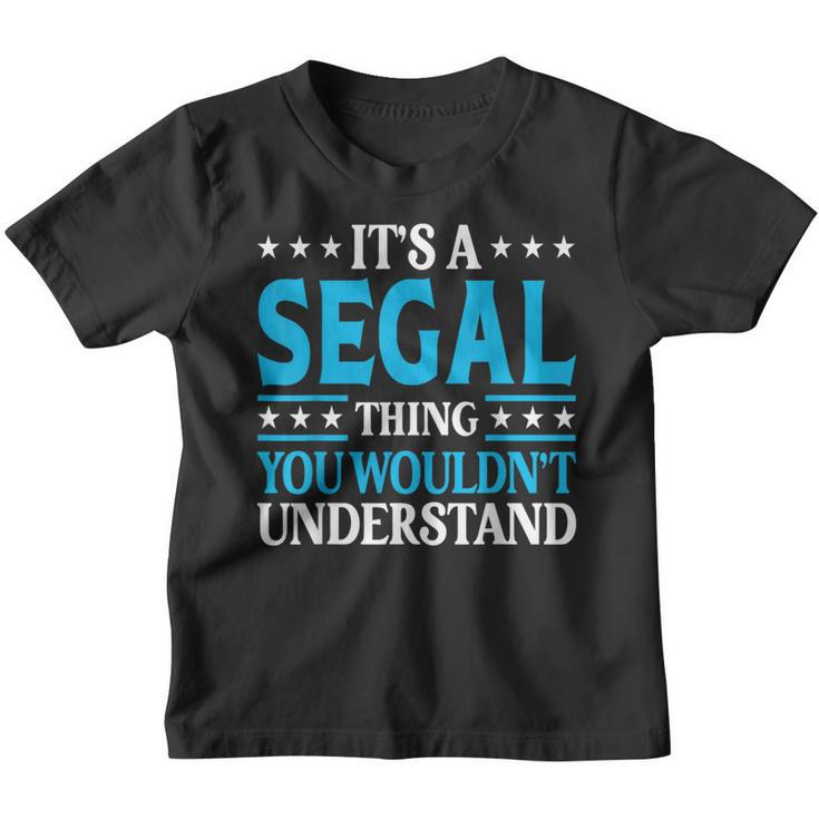 It's A Segal Thing Surname Team Family Last Name Segal Youth T-shirt