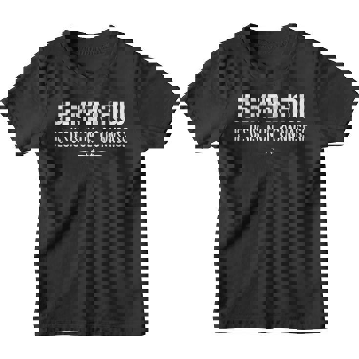 Je M'en Fou Je Suis Une Connasse Drôle Connasses Youth T-shirt