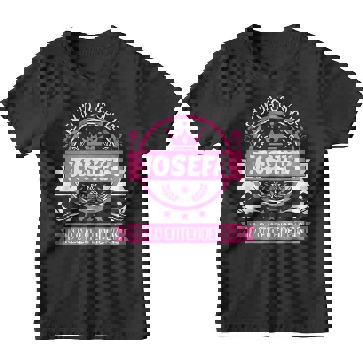 Josefa Nombre Es Una Cosa De Josefa No Lo Entenderías Camiseta niño