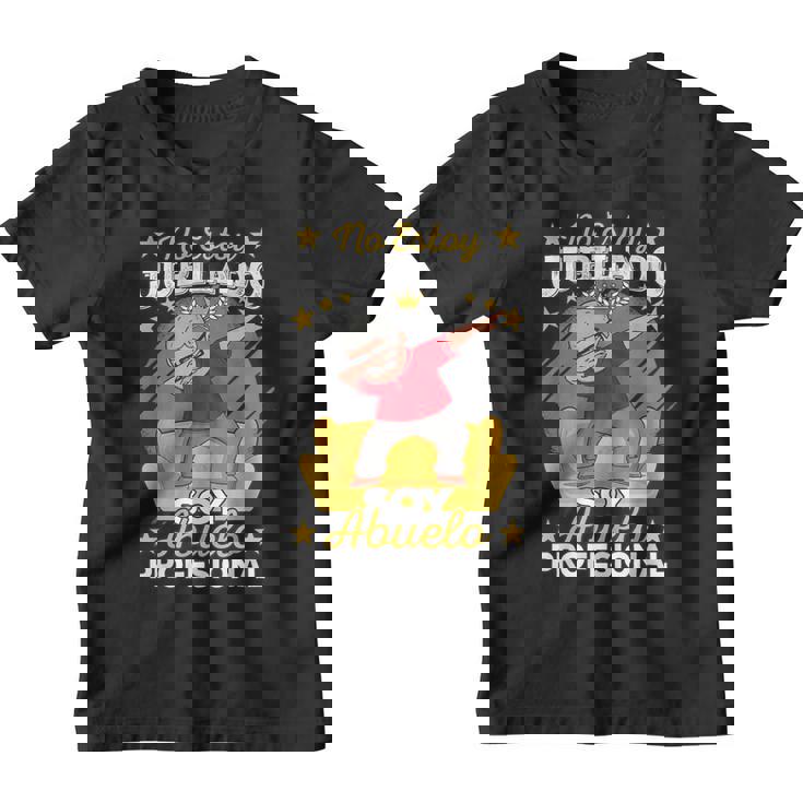 Jubilado No Estoy Jubilado Soy Abuelo Profesional Jubilación Camiseta niño