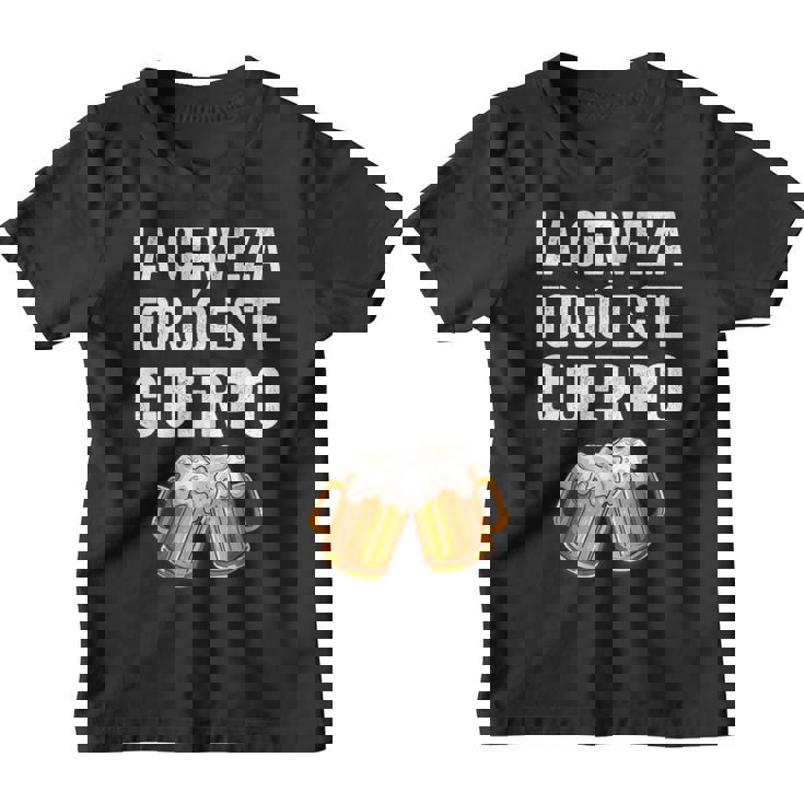 La Cerveza Forjó Este Cuerpo Camiseta niño