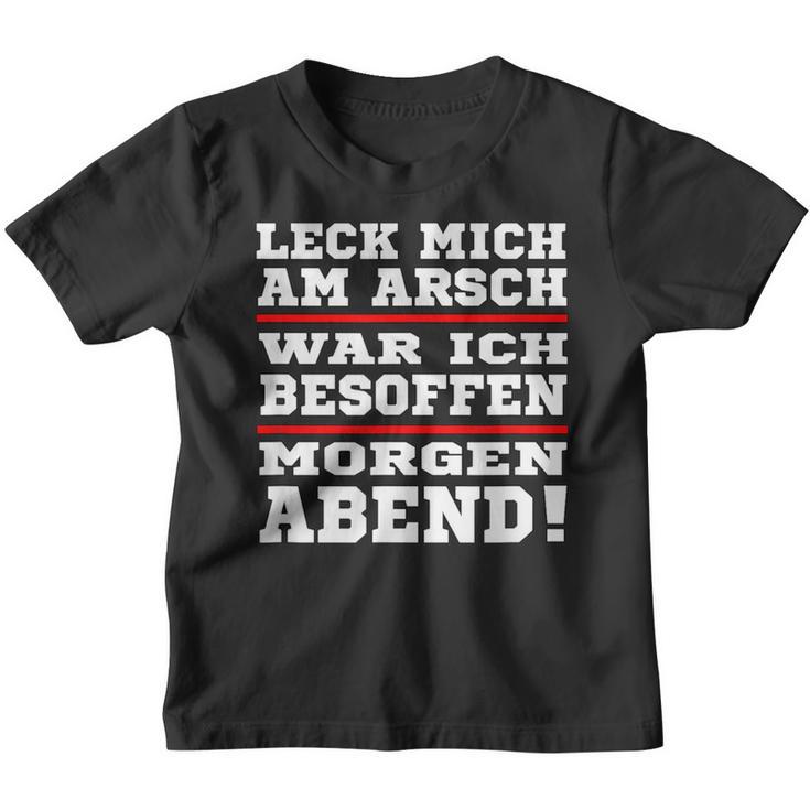 Leck Mich Am Arsch War Ich Besoffen In German Kinder Tshirt