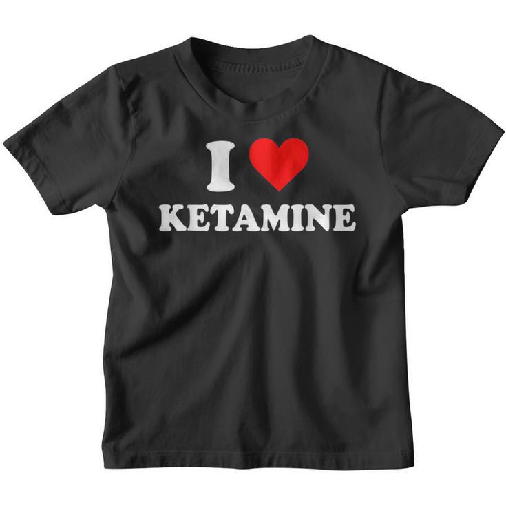 I Love Ketamin Kinder Tshirt