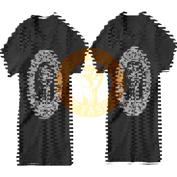 Love Music Hate Fascism I Contre Droite Contre Nazis Youth T-shirt