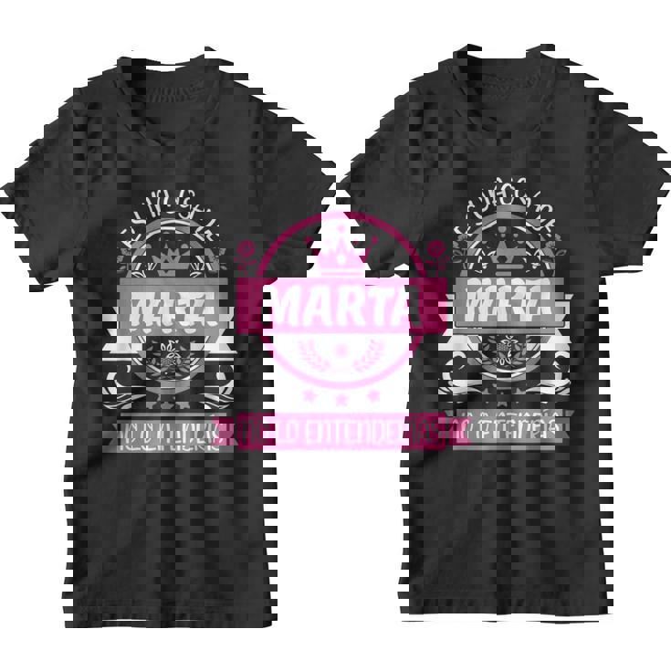 Marta Nombre Es Una Cosa De Marta No Lo Entenderías Camiseta niño