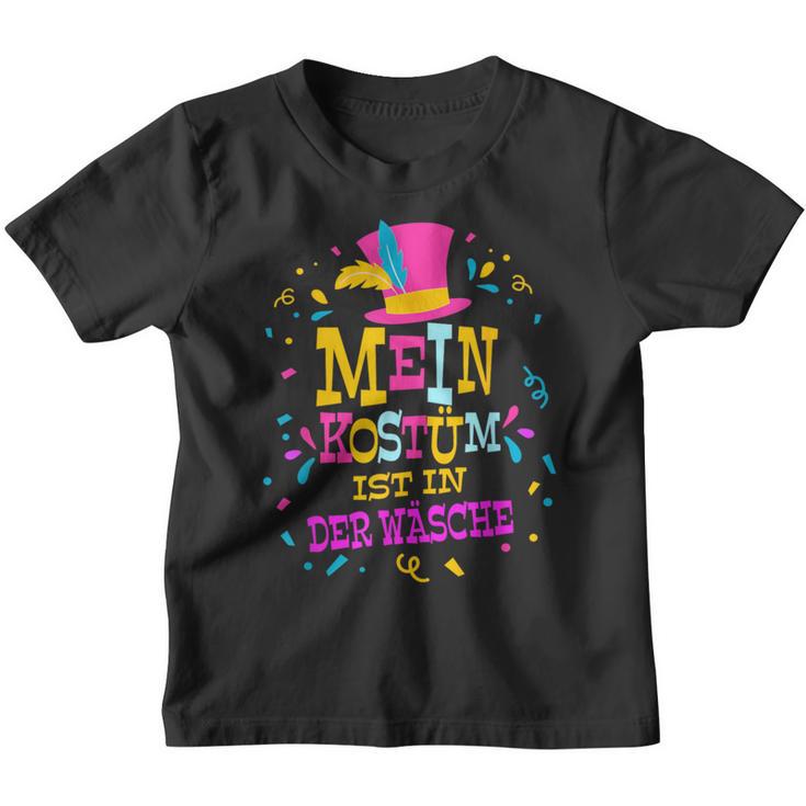 Mein Kostüm Ist In Der Wäsche Carnival Fancy Dress Kinder Tshirt