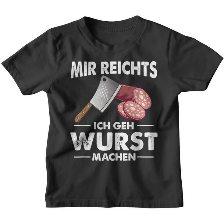 Mir Reichs Ich Geh Wurst Machen Butcher Kinder Tshirt