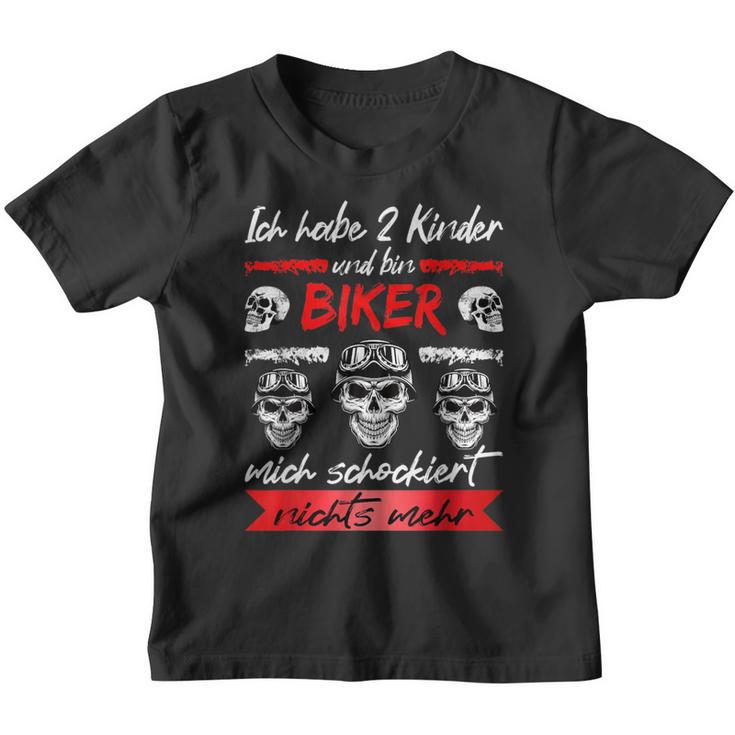 Motorcycle Rider Ich Habe 2 Kinder And Bin Biker Motorcycle Kinder Tshirt