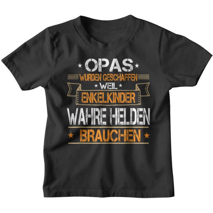 Opas Weil Enkelkinder Wahre Helden Brauchen Grandfather Slogan Kinder Tshirt