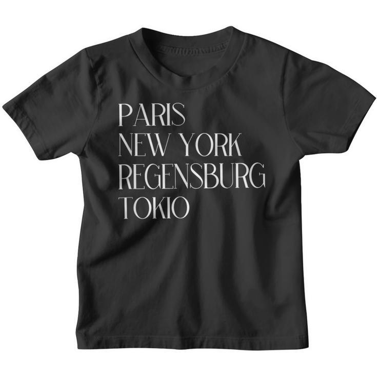 Paris New York Regensburg Tokyo Regensburger Ober-Pfalz Kinder Tshirt