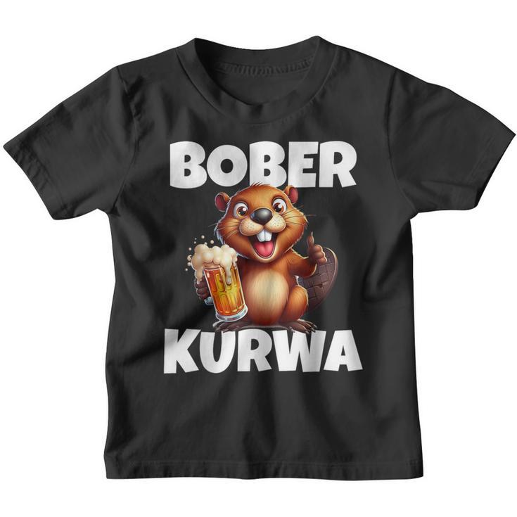 Polen Bober Kurwa Meme Bóbr Kurwa Polnisch Bier Bober Kinder Tshirt