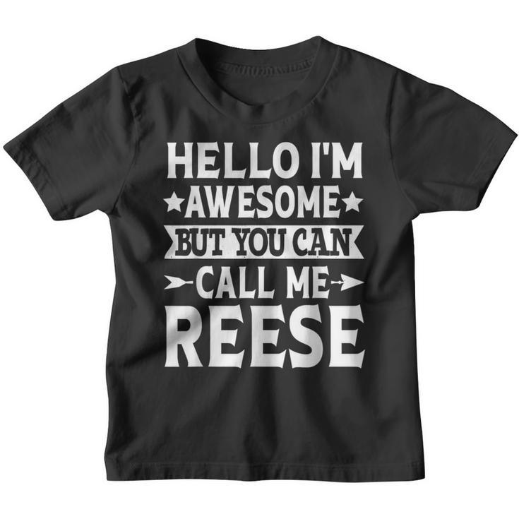 Reese Surname Awesome Call Me Reese Family Last Name Reese Youth T-shirt