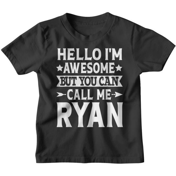 Ryan Surname Call Me Ryan Family Team Last Name Ryan Youth T-shirt