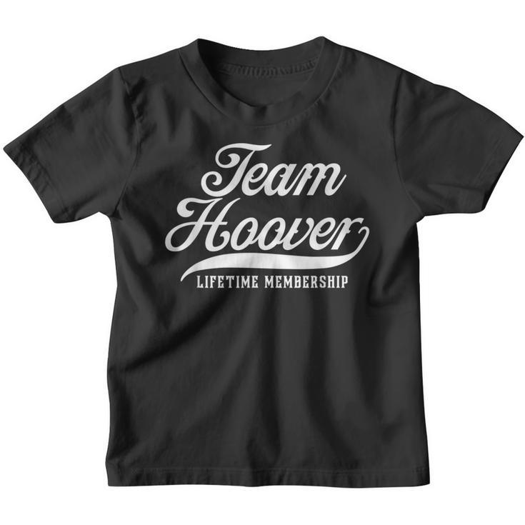 Team Hoover Lifetime Membership Family Surname Last Name Youth T-shirt