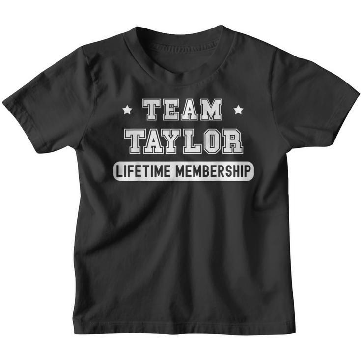 Team Taylor Lifetime Membership Family Last Name Youth T-shirt