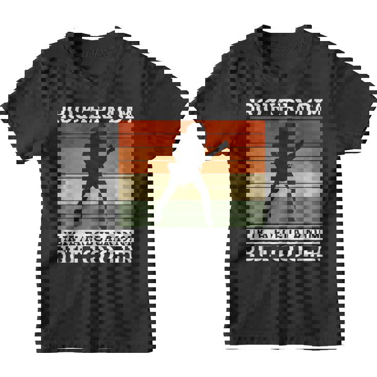 Una Mamá Rockera Como Una Mamá Normal Pero Una Mamá Rockera Más Guay Camiseta niño