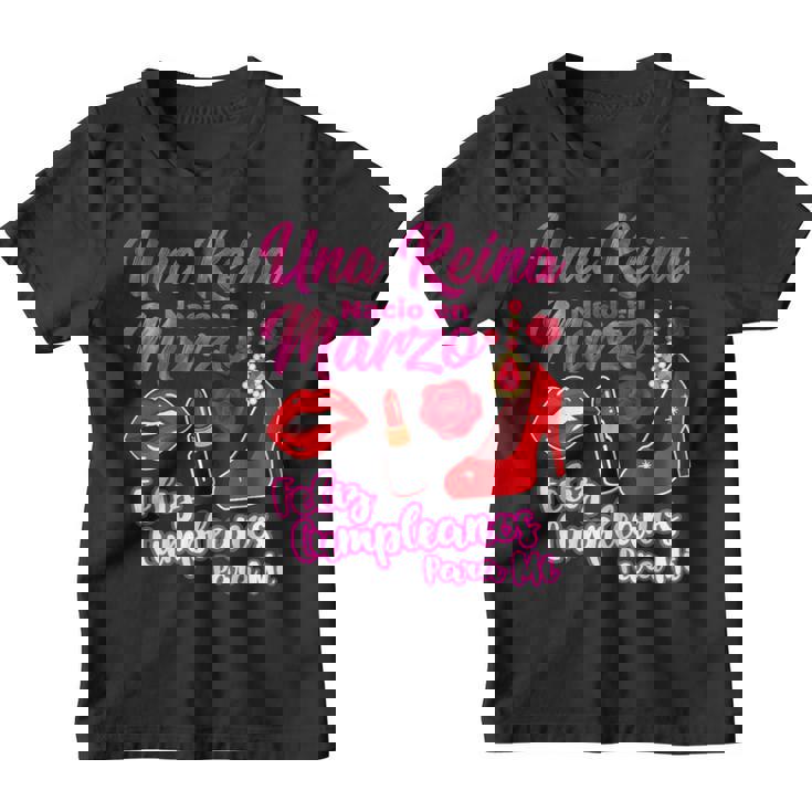 Una Reina Nacio En Marzo Feliz Cumpleaños Marzo Aniversario Camiseta niño