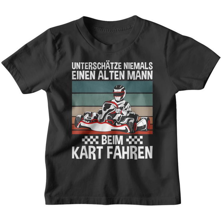 Underschatz Nie Eine Alten Mann Beim Kart Fahren Gokart Kinder Tshirt