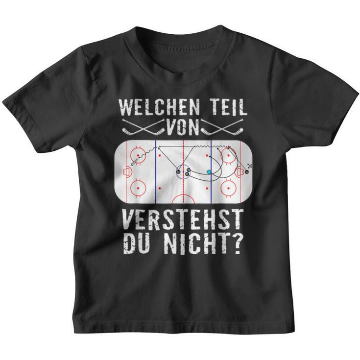 Welchen Teil Verstehst Du Nicht Eishockey Kinder Tshirt