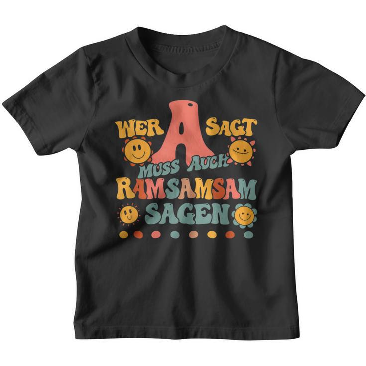 Wer A Sagt Muss Auch Ramsamsam Sagen Retro Kita Educator Kinder Tshirt