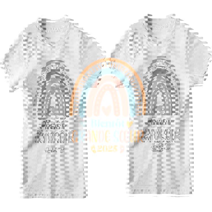 Enfant Enfant Future Grande Soeur 2025 Bientot Grande Soeur Youth T-shirt