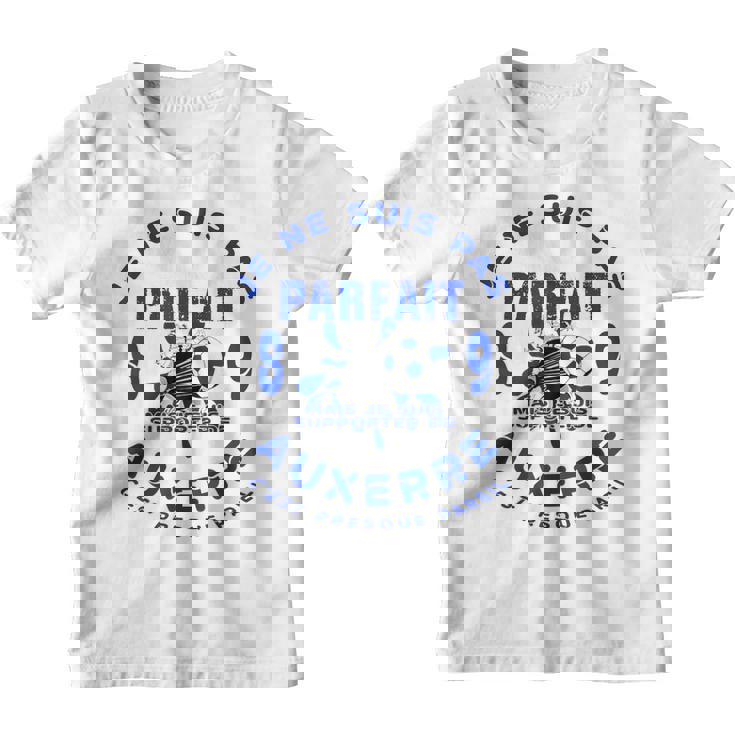 Je Ne Suis Pas Parfait Mais Je Suis Supporter D'auxerre 89 Youth T-shirt