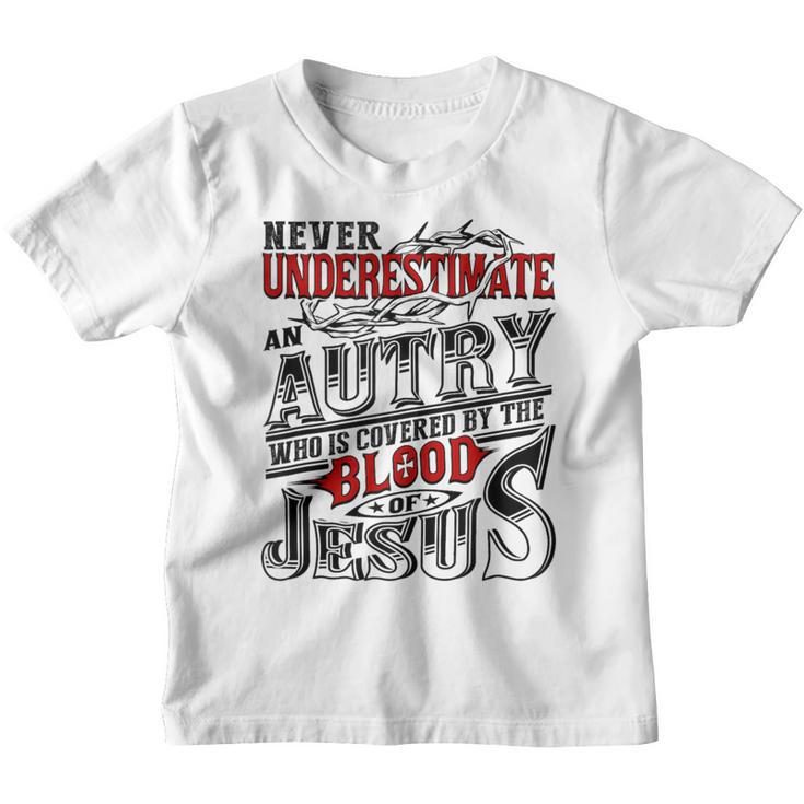 Never Underestimate Autry Family Name Youth T-shirt