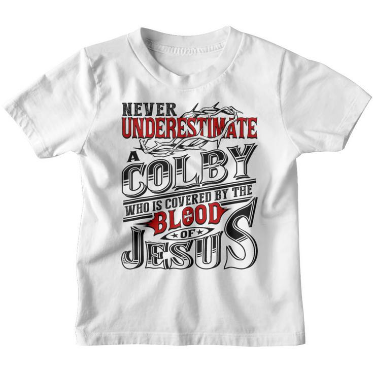 Never Underestimate Colby Family Name Youth T-shirt
