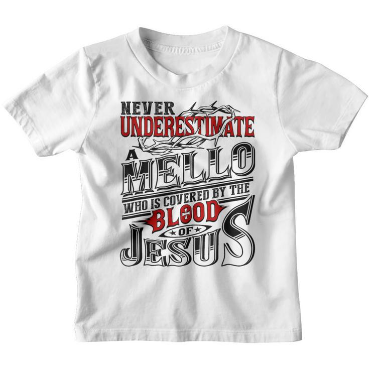 Never Underestimate Mello Family Name Youth T-shirt