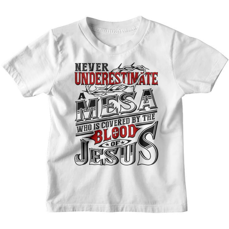 Never Underestimate Mesa Family Name Youth T-shirt