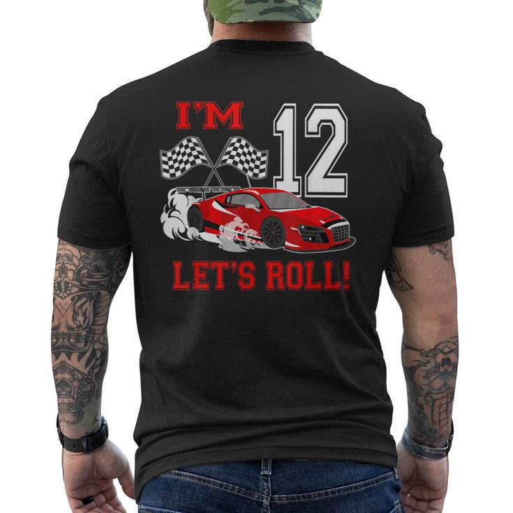 12Th Birthday Race Car 12 Year Old Let's Roll Toddler Boy Men's T-shirt Back Print