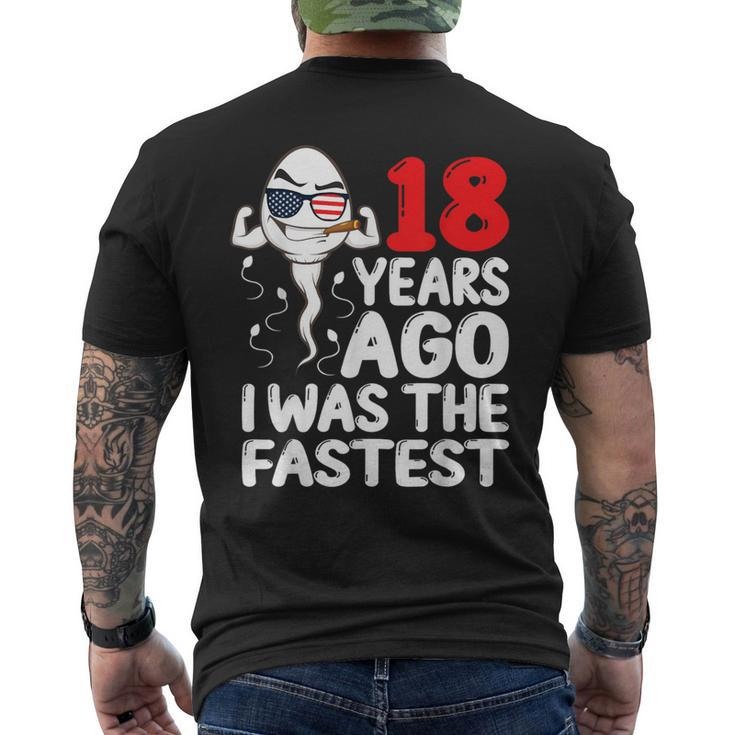 18 Years Ago I Was The Fastest 18Th Birthday Gag Men Men's T-shirt Back Print