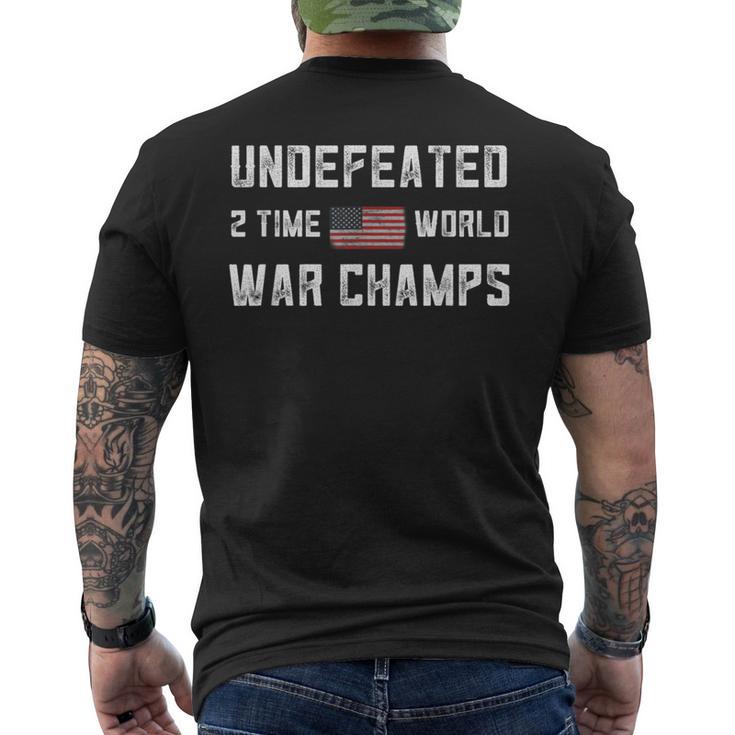 2 Time World War Champs Flag Undefeated Usa 4Th Of July Men's T-shirt Back Print