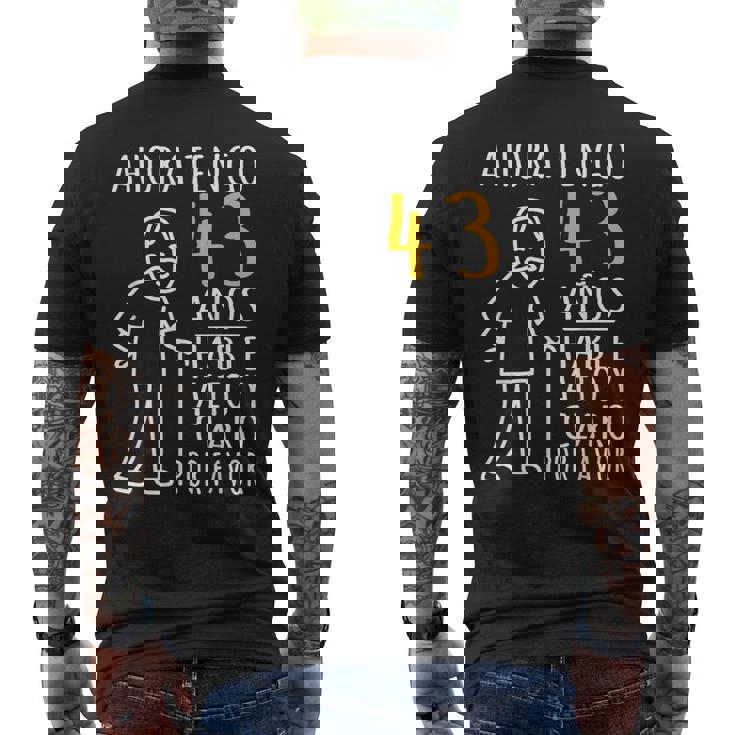 43 Cumpleaños Ahora Tengo 43 Años Divertido Aniversario Camiseta Hombre Estampado Espalda