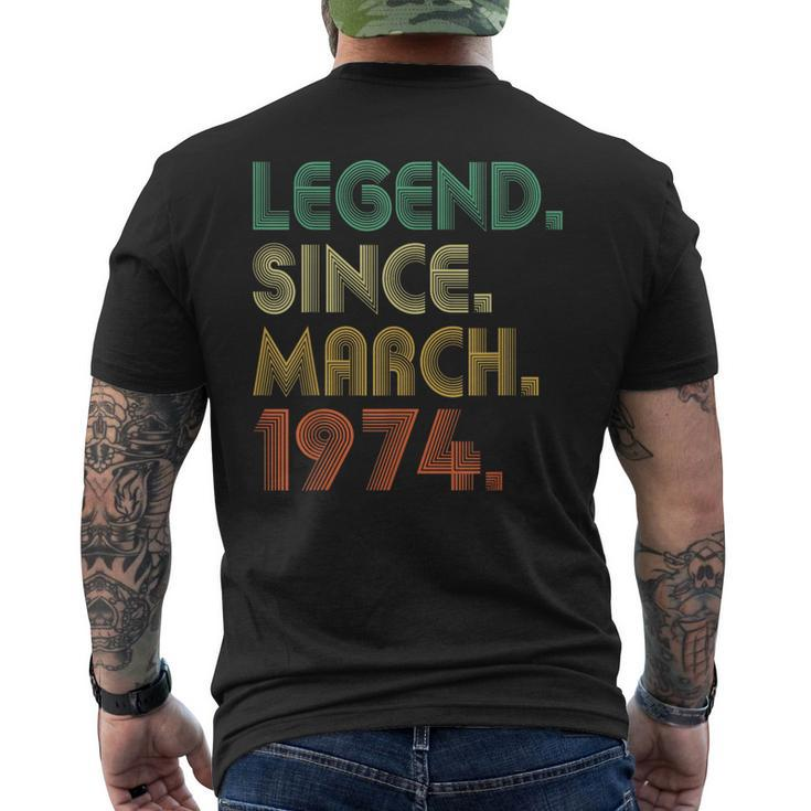 50 Years Old 50Th Birthday Legend Since March 1974 Men's T-shirt Back Print
