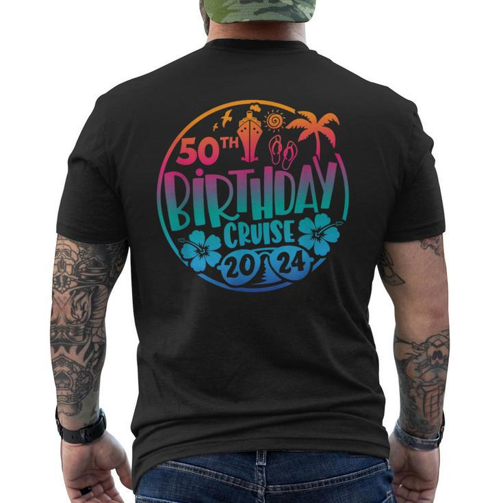 50Th Birthday Cruise 2024 Vacation Trip Matching Group Men's T-shirt Back Print