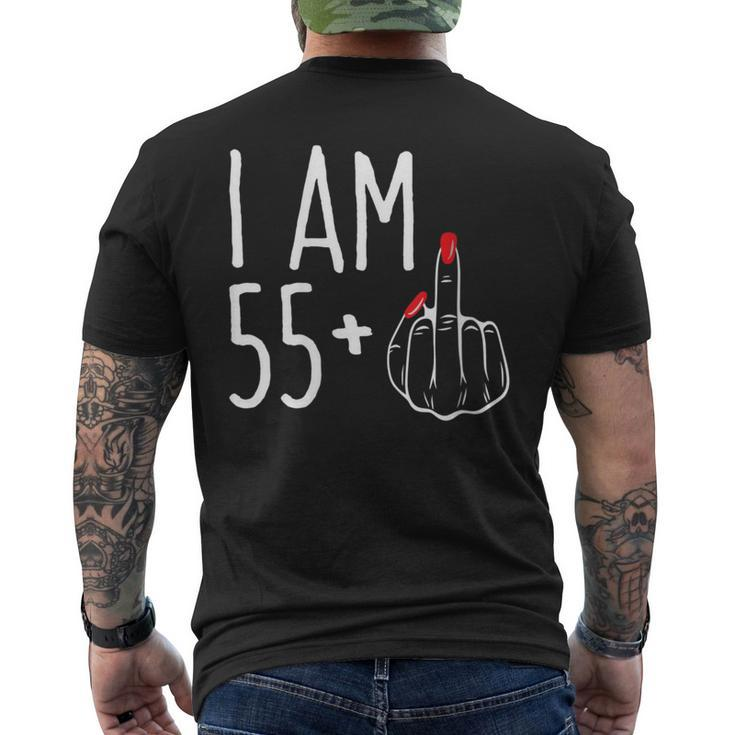 I Am 55 Plus 1 Middle Finger 56Th Women's Birthday Men's T-shirt Back Print