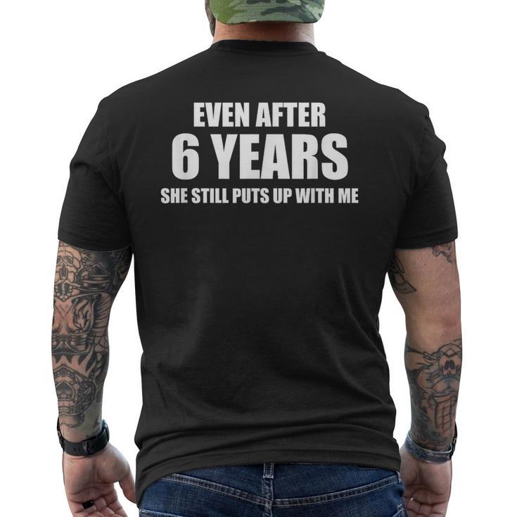 6 Year Anniversary  Relationship For Him Men's T-shirt Back Print