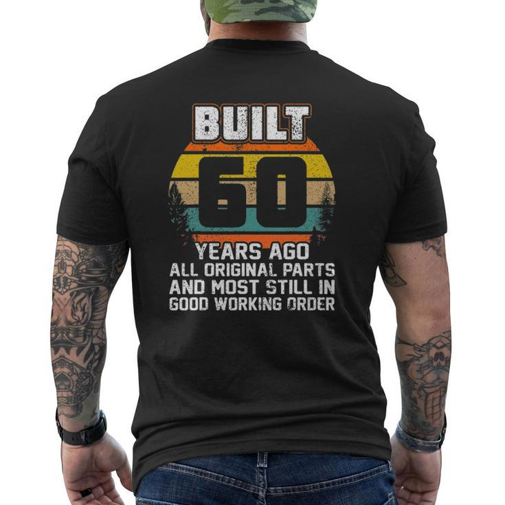 60Th Birthday Built 60 Years Ago 60 Years Old Mens Back Print T-shirt