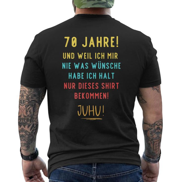 70Th Birthday Decoration For Someone Der Sich Nichts Wünscht T-Shirt mit Rückendruck