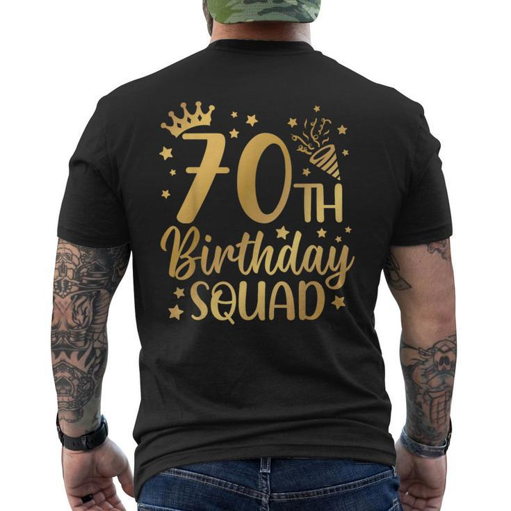 70Th Birthday Squad 70 Years Old Birthday Party Group Women Men's T-shirt Back Print
