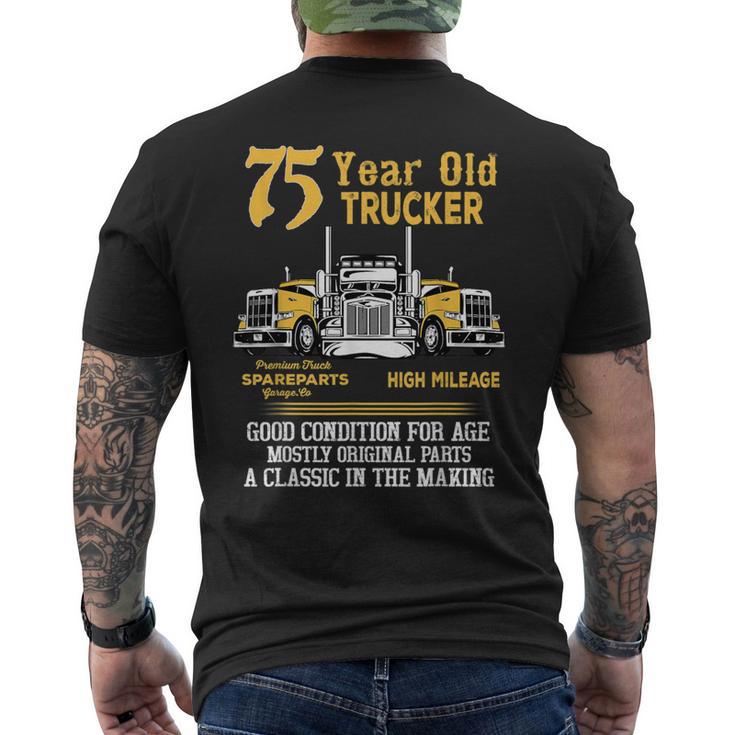 75 Year Old Trucker 75Th Birthday Dad Grandpa Men's T-shirt Back Print