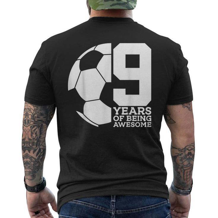 9 Years Of Being Awesome Soccer 9Th Birthday Men's T-shirt Back Print