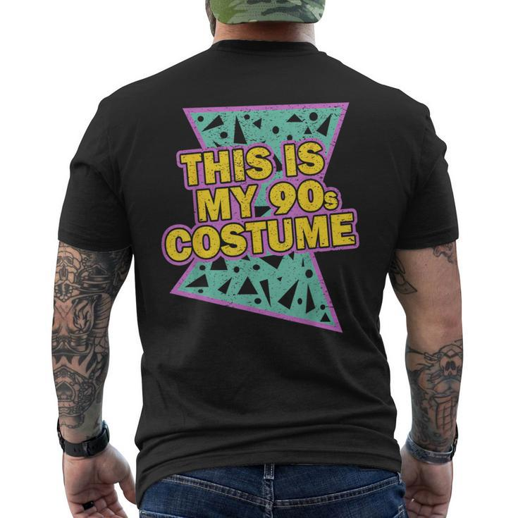 This Is My 90-S Costume 80'S 90'S Party Men's T-shirt Back Print