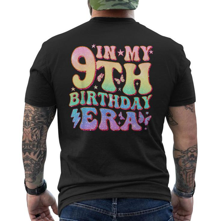 In My 9Th Birthday Era Nine Bday 9 Year Old Birthday Girl Men's T-shirt Back Print